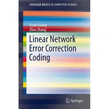 Linear Network Error Correction Coding