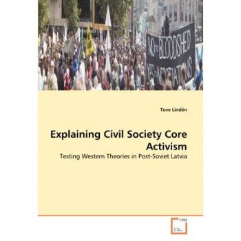 Explaining Civil Society Core Activism