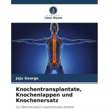 Knochentransplantate Knochenlappen und Knochenersatz