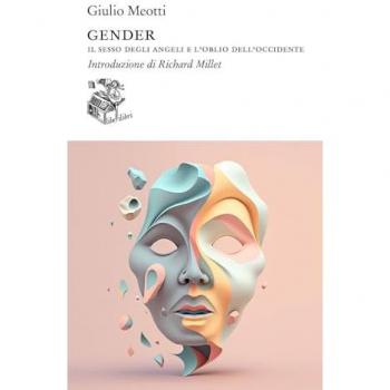 Gender. Il sesso degli angeli e l'oblio dell'occidente (Altrove)