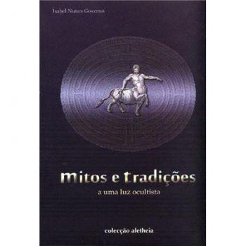 Mitos E Tradiçoes: A Uma Luz Ocultista