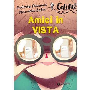 Amici in vista