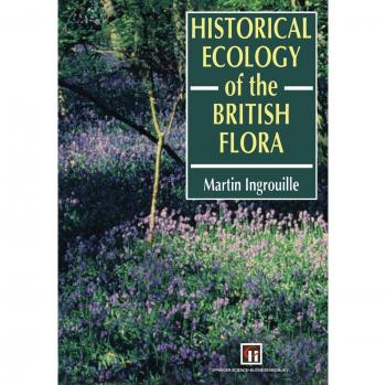 Historical Ecology of the British Flora