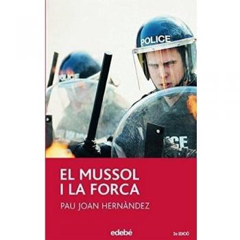 MUSSOL I LA FORCA, EL