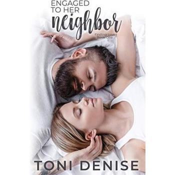 Denise, Toni: Engaged to Her Neighbor