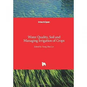 Water Quality, Soil and Managing Irrigation of Crops