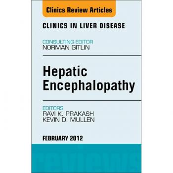 Vitalsource Technologies, Inc. Hepatic Encephalopathy: An Update, An Issue Of Clinics In Liver Disease