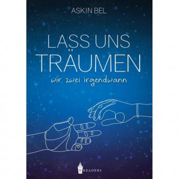 Askin Bel Lass Uns Träumen: Wir Zwei Irgendwann