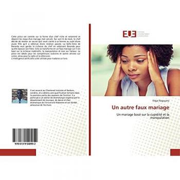 Un autre faux mariage: Un mariage basé sur la cupidité et la manipulation