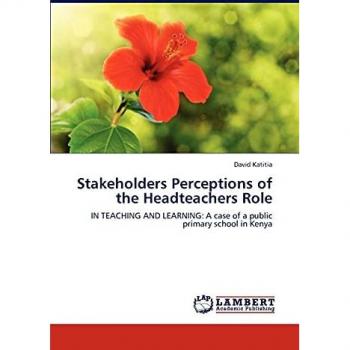 Stakeholders Perceptions of the Headteachers Role
