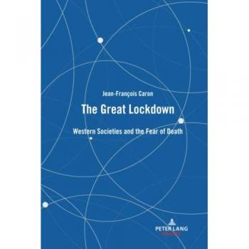 The Great Lockdown: Western Societies and the Fear of Death (Prompt)