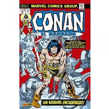 Conan el Bárbaro. La Etapa Marvel Original 3. ¡Un bárbaro encadenado!