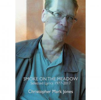 Smoke on the Meadow: Selected Lyrics 1977-2017