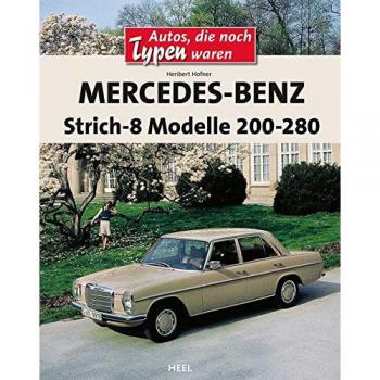 Mercedes-Benz Strich-8: Modelle 200-280 E