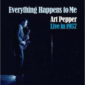 Tout m'arrive : Art Pepper en concert 1957 / mini LP