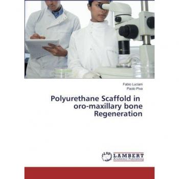 Oro-Maxillary Bone Regeneration Polyurethane Scaffold