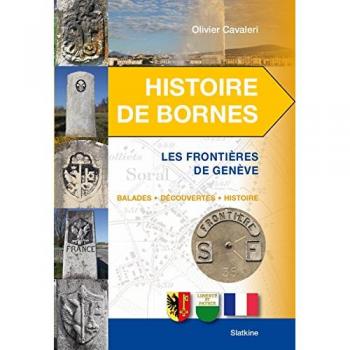 Histoire de bornes : Les frontières de Genève