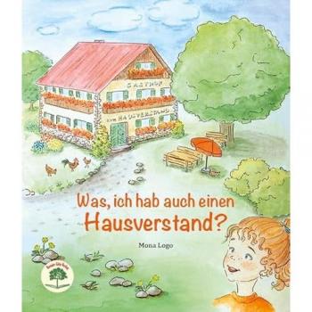 Was, ich hab auch einen Hausverstand?