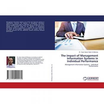 Al-Mamary, Yaser Hasan Salem: The impact of Management Information Systems in Individual Performance