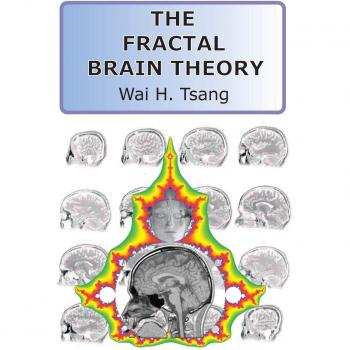 The Fractal Brain Theory