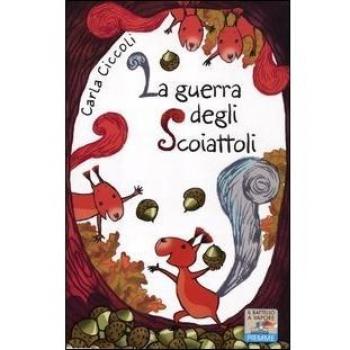 GUERRA DEGLI SCOIATTOLI (LA)