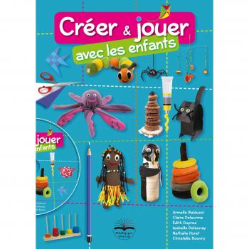 Créer et jouer avec les enfants