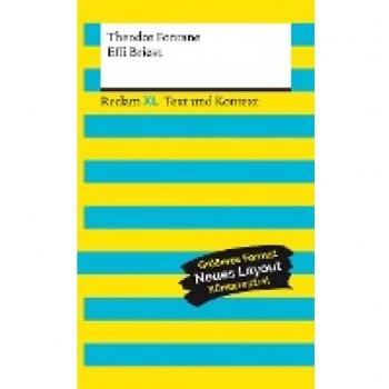 Effi Briest. Textausgabe mit Kommentar und Materialien: Reclam XL – Text und Kontext