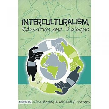 Interculturalism, Education and Dialogue (Global Studies in Education)