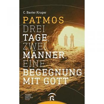 Kruger, C. Baxter Patmos: Drei Tage, Zwei Männer, Eine Begegnung Mit Gott