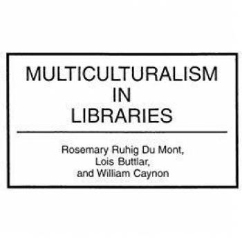 Multiculturalism in Libraries, Contributions in Librarianship and Information Science