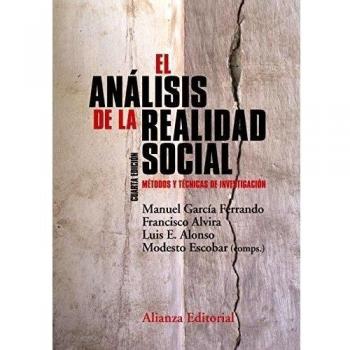 El análisis de la realidad social: Métodos y técnicas de investigación (4.ª edición) (Tapa blanda).