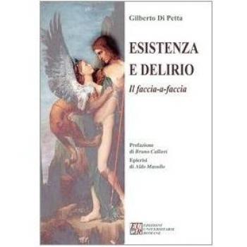 Esistenza e delirio. Il faccia a faccia