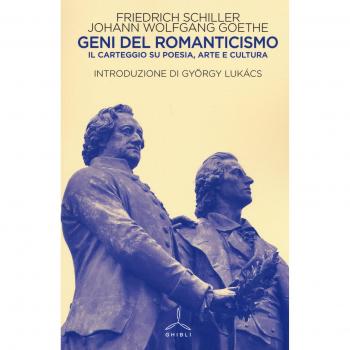 Geni del Romanticismo. Il carteggio su poesia, arte e cultura