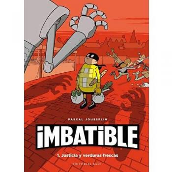 Imbatible. Justicia y verduras frescas