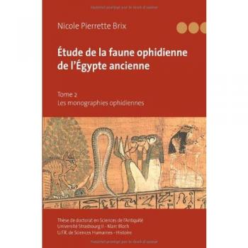 Brix, Nicole Pierrette: Étude de la faune ophidienne de l'Égypte ancienne