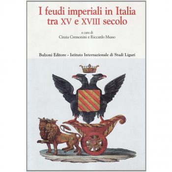 I feudi imperiali in Italia tra XV e XVIII secolo