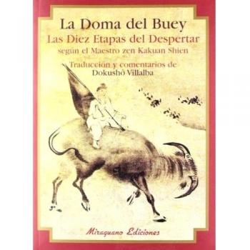 Doma del buey, la. Las diez etapas del despertar
