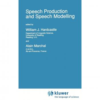 Speech Production and Speech Modelling