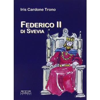Federico II di Svevia. Lo stupore del mondo