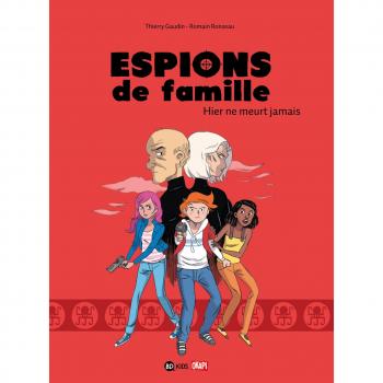Espion de famille tome 3 hier ne meurt jamais