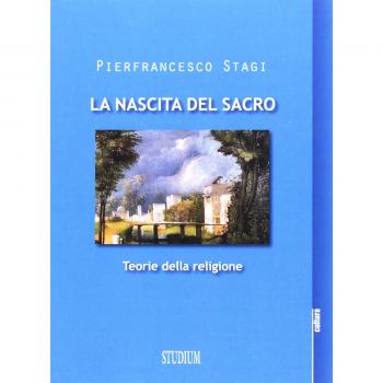 La nascita del sacro. Teorie della religione