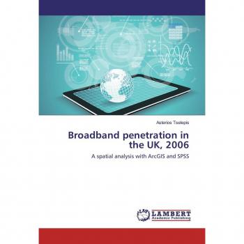 Tselepis, Asterios: Broadband penetration in the UK, 2006