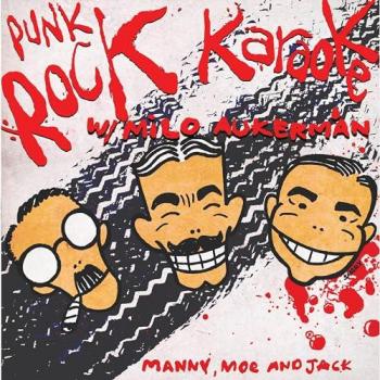 Red Vinyl Single – Manny, Moe et Jack en Karaoké Punk Rock (7)