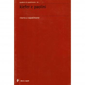 Kiefer e Paolini. Ritorno a Capodimonte