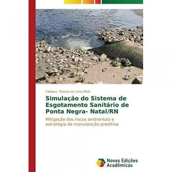 Simulação do Sistema de Esgotamento Sanitário de Ponta Negra