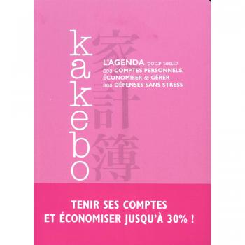 Kakebo : L'agenda pour tenir ses comptes personnels, économiser, et férer ses dépenses sans stress