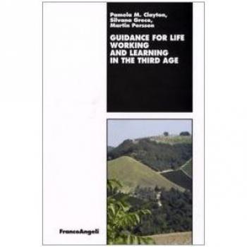 Guidance for life. Working and learning in the Third Age