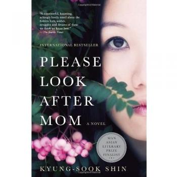 Please Look After Mom[ PLEASE LOOK AFTER MOM ] By Shin, Kyung-Sook