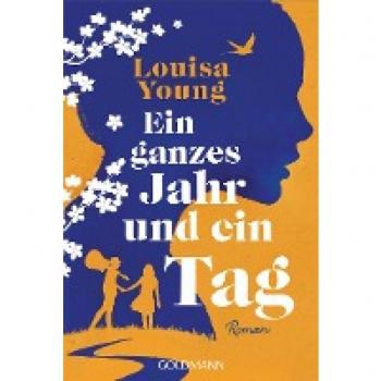 Ein ganzes Jahr und ein Tag: Roman