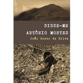 DISSE-ME ANTONIO MONTES
